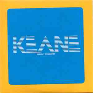 Keane - Perfect Symmetry