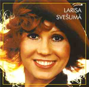 Larisa Mondrusa - Larisa Svešumā