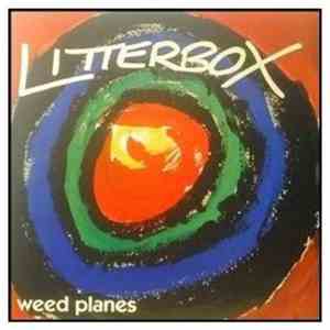 Litterbox - Weed Planes