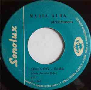 Maria Alba - Negra Soy / El Tilin