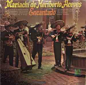 Mariachi De Heriberto Aceves - Encantado