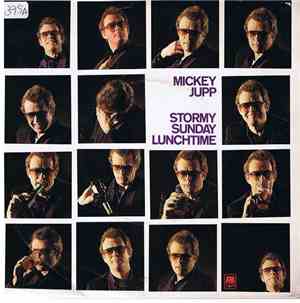 Mickey Jupp - Stormy Sunday Lunchtime