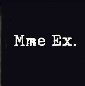 Mme Ex. - Mme Ex