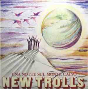 New Trolls - Una Notte Sul Monte Calvo