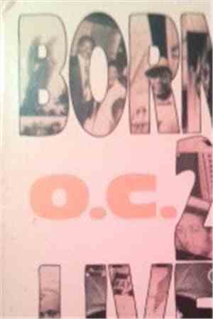 O.C. - Born 2 Live