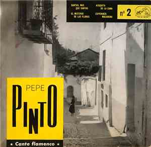 Pepe Pinto - Cante Flamenco