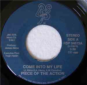 Piece Of The Action - Come Into My Life / Comfort Me