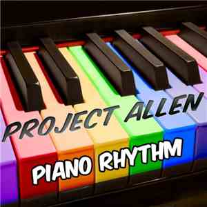 Project Allen - Piano Rhythm