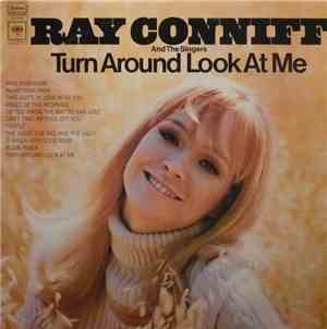 Ray Conniff And The Singers - Turn Around And Look At Me