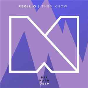 Regilio - They Know