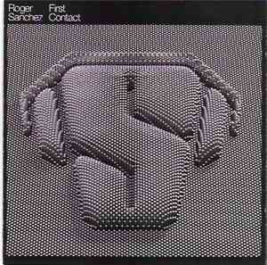 Roger Sanchez - First Contact