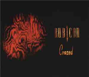 Rubicon  - Crazed