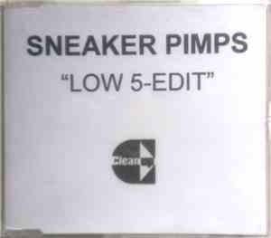 Sneaker Pimps - Low 5 - Edit
