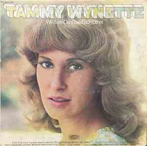 Tammy Wynette - We Sure Can Love Each Other