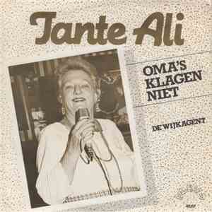 Tante Ali - Oma's Klagen Niet
