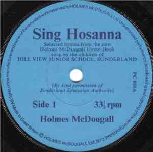 The Children Of Hill View Junior School, Sunderland - Sing Hosana