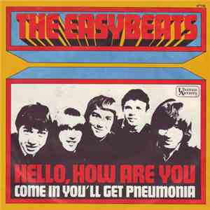 The Easybeats - Hello, How Are You