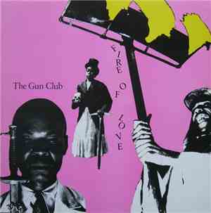 The Gun Club - Fire Of Love