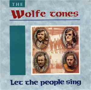 The Wolfe Tones - Let The People Sing