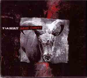 Tiamat - Judas Christ