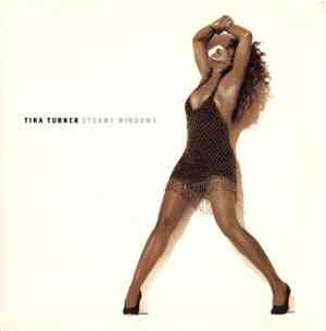 Tina Turner - Steamy Windows