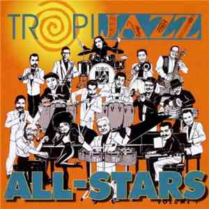 TropiJazz All Stars - TropiJazz All Stars