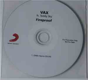 VAX  Ft. Teddy Sky - Fireproof (DIMA Remix)