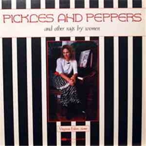 Virginia Eskin - Pickles And Peppers (And Other Rags By Women)