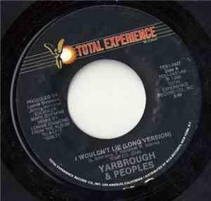 Yarbrough & Peoples - I Wouldn't Lie