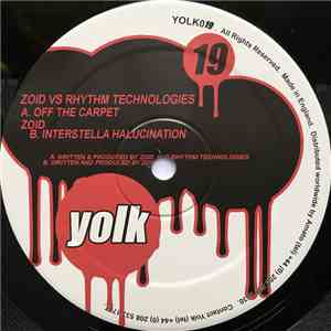 Zoid  vs Rhythm Technologies - Off The Carpet / Interstella Halucination