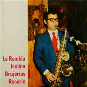 A. Gómez Montilla - La Rambla / Isolina / Brujerías / Rosario