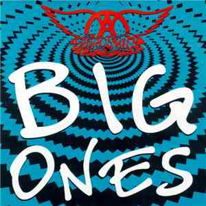 Aerosmith - Big Ones