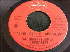 Bachman-Turner Overdrive - Takin' Care Of Business
