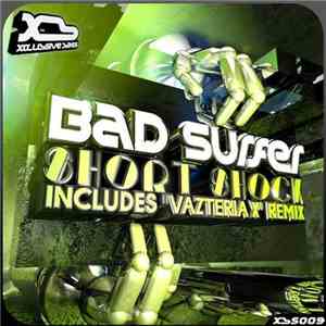Bad Surfer - Short Shock