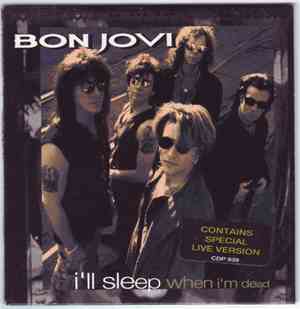Bon Jovi - I'll Sleep When I'm Dead