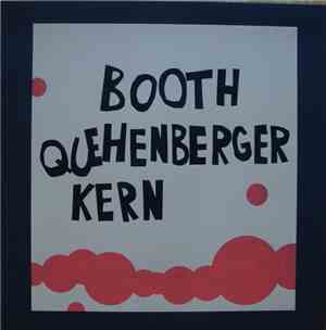 Booth, Quehenberger, Kern - Who's That?