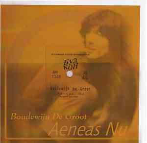 Boudewijn De Groot - Aeneas Nu