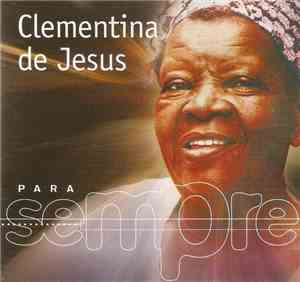 Clementina De Jesus - Para Sempre