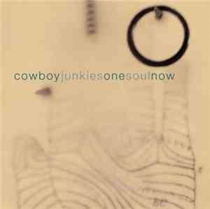 Cowboy Junkies - One Soul Now
