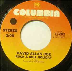 David Allan Coe - Would You Be My Lady / Rock & Roll Holiday