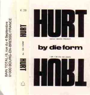 Die Form - Hurt