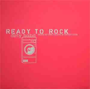 Dirty Habit - Ready To Rock