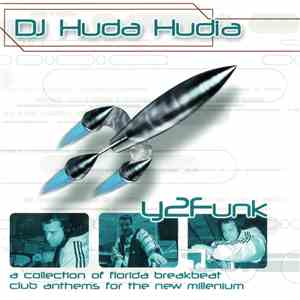 DJ Huda Hudia - Y2Funk