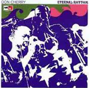 Don Cherry - Eternal Rhythm