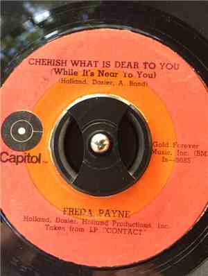 Freda Payne - Cherish What Is Dear To You (While It's Near To You) / The Wo ...