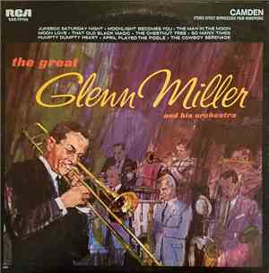 Glenn Miller And His Orchestra - The Great Glenn Miller And His Orchestra