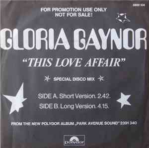 Gloria Gaynor - This Love Affair (Special Disco Mix)