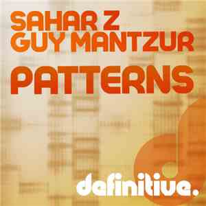 Guy Mantzur & Sahar Z - Patterns