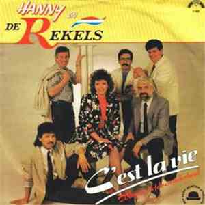 Hanny En De Rekels - C'est La Vie