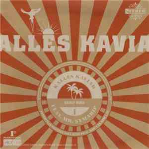 Kalles Kaviar Feat. Mr. Symarip / Pama International - Early Bird / The Gre ...